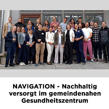 NAVIGATION - Nachhaltig versorgt im gemeindenahen Gesundheitszentrum - Gesundheit im Zentrum