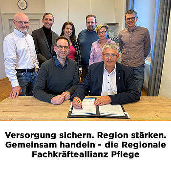 Versorgung sichern. Region stärken. Gemeinsam handeln - die Regionale Fachkräfteallianz Pflege
